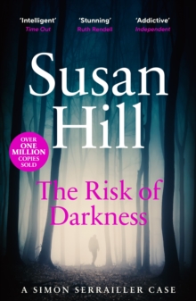 The Risk of Darkness : Discover book 3 in the bestselling Simon Serrailler series