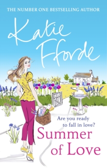 Summer of Love : From the #1 bestselling author of uplifting feel-good fiction