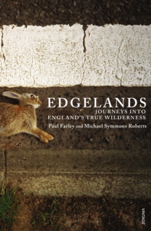 Edgelands, Paperback / softback Book Edgelands, Paperback / softback Book