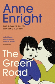 The Green Road, Paperback / softback Book The Green Road, Paperback / softback Book
