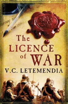 The Licence of War, Paperback Book The Licence of War, Paperback Book