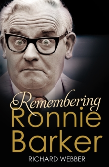 Remembering Ronnie Barker, Paperback / softback Book Remembering Ronnie Barker, Paperback / softback Book