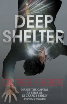 Deep Shelter : Nick Belsey Book 2, Paperback Book Deep Shelter : Nick Belsey Book 2, Paperback Book