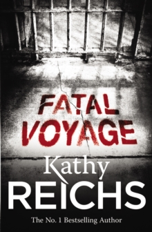 Fatal Voyage : (Temperance Brennan 4)