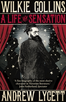 Wilkie Collins: A Life of Sensation, Paperback Book Wilkie Collins: A Life of Sensation, Paperback Book