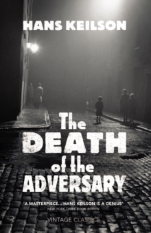 The Death of the Adversary, Hardback Book The Death of the Adversary, Hardback Book