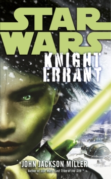 Star Wars: Knight Errant, Paperback / softback Book Star Wars: Knight Errant, Paperback / softback Book