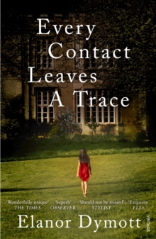 Every Contact Leaves A Trace, Paperback / softback Book Every Contact Leaves A Trace, Paperback / softback Book