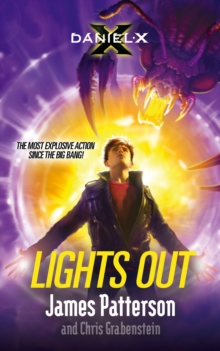 Daniel X: Lights Out, Hardback Book Daniel X: Lights Out, Hardback Book