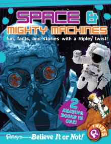 Ripley's Believe It or Not! Space and Mighty Machines, Paperback Book Ripley's Believe It or Not! Space and Mighty Machines, Paperback Book