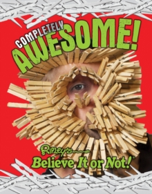 Ripley's Completely Awesome!, Hardback Book Ripley's Completely Awesome!, Hardback Book