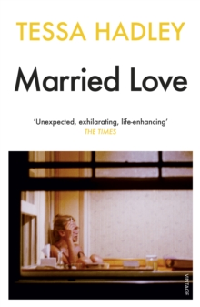 Married Love : 'One of the most subtle and sublime contemporary writers' Vogue