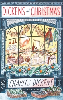 Dickens at Christmas, Hardback Book Dickens at Christmas, Hardback Book