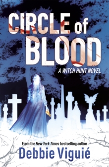 Circle of Blood : A Witch Hunt Novel, Paperback / softback Book Circle of Blood : A Witch Hunt Novel, Paperback / softback Book