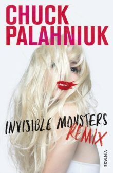 Invisible Monsters Remix, Paperback Book Invisible Monsters Remix, Paperback Book