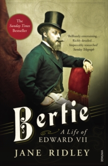 Bertie: A Life of Edward VII, Paperback Book Bertie: A Life of Edward VII, Paperback Book