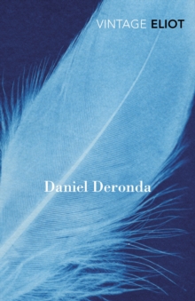 Daniel Deronda, Paperback / softback Book Daniel Deronda, Paperback / softback Book