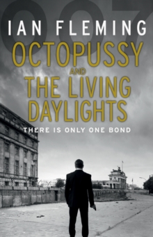 Octopussy & The Living Daylights, Paperback / softback Book Octopussy & The Living Daylights, Paperback / softback Book