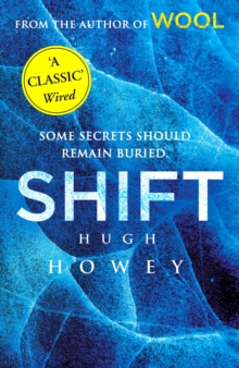 Shift : (Wool Trilogy 2), Paperback / softback Book Shift : (Wool Trilogy 2), Paperback / softback Book
