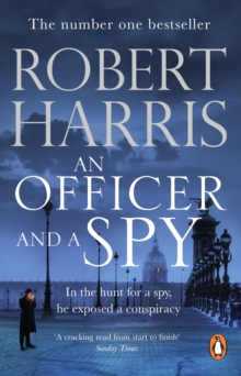 An Officer and a Spy : From the Sunday Times bestselling author