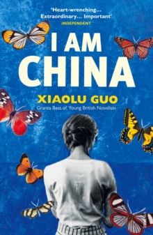 I Am China, Paperback / softback Book I Am China, Paperback / softback Book