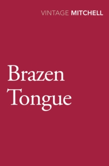Brazen Tongue, Paperback / softback Book Brazen Tongue, Paperback / softback Book
