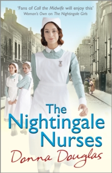 The Nightingale Nurses : (Nightingales 3)