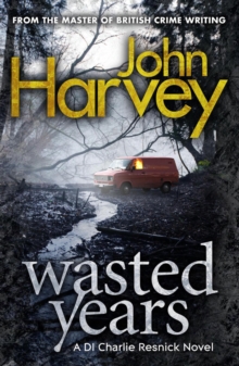 Wasted Years : (Resnick 5), Paperback / softback Book Wasted Years : (Resnick 5), Paperback / softback Book