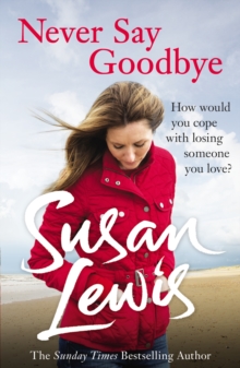 Never Say Goodbye, Paperback Book Never Say Goodbye, Paperback Book