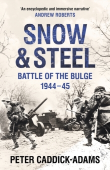 Snow and Steel : Battle of the Bulge 1944-45