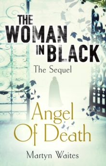 The Woman in Black: Angel of Death, Hardback Book The Woman in Black: Angel of Death, Hardback Book