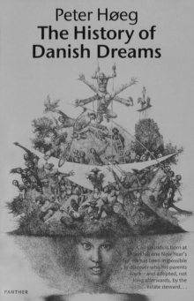 The History Of Danish Dreams, Paperback / softback Book The History Of Danish Dreams, Paperback / softback Book