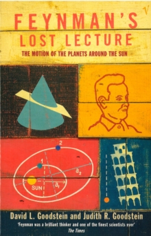 Feynman's Lost Lecture : The Motions of Planets Around the Sun