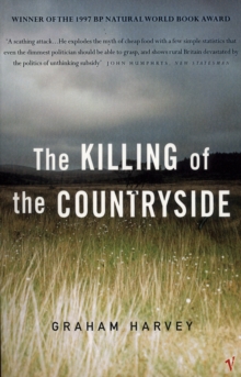 The Killing of the Countryside, Paperback Book The Killing of the Countryside, Paperback Book