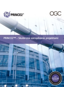 PRINCE2 - Skuteczne Zarzadzanie Projektami, Paperback Book PRINCE2 - Skuteczne Zarzadzanie Projektami, Paperback Book