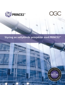 Styring Av Vellykkede Prosjekter Med PRINCE2, Paperback Book Styring Av Vellykkede Prosjekter Med PRINCE2, Paperback Book