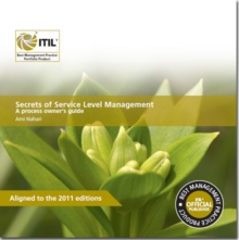 Secrets of service level management : a process owner's guide, Paperback / softback Book Secrets of service level management : a process owner's guide, Paperback / softback Book