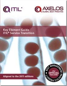 Key Element Guide ITIL Service Transition, Paperback Book Key Element Guide ITIL Service Transition, Paperback Book