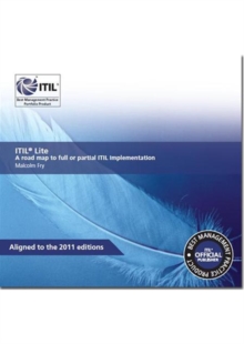 ITIL Lite : a Road Map to Full or Partial ITIL Implementation, Paperback Book ITIL Lite : a Road Map to Full or Partial ITIL Implementation, Paperback Book