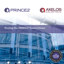 Passing the PRINCE2 Examinations