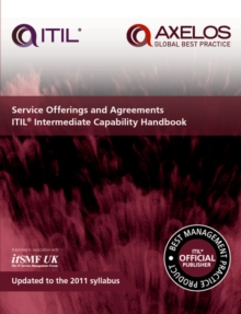 Service Offerings and Agreements Itil 2011 Intermediate Capability Handbook (Single Copy), Paperback Book Service Offerings and Agreements Itil 2011 Intermediate Capability Handbook (Single Copy), Paperback Book