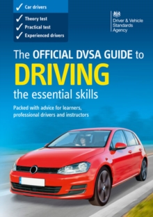 The Official DVSA Guide to Driving : The Essential Skills, Paperback Book The Official DVSA Guide to Driving : The Essential Skills, Paperback Book