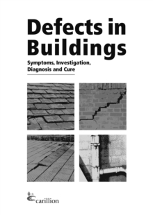 Defects in Buildings : Symptoms, Investigation, Diagnosis and Cure, Paperback Book Defects in Buildings : Symptoms, Investigation, Diagnosis and Cure, Paperback Book