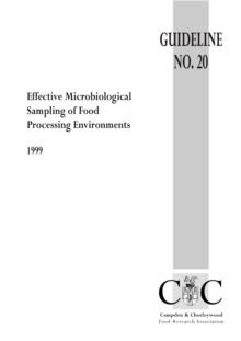 Effective microbiological sampling of food processing environments (1999)