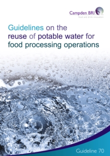 Guidelines on the Reuse of Potable Water for Food Processing Operations