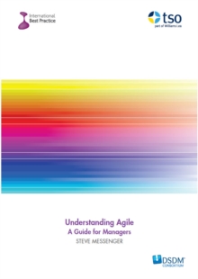 Understanding Agile: : A Guide for Managers