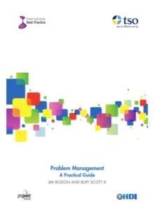 Problem Management: : A Practical Guide