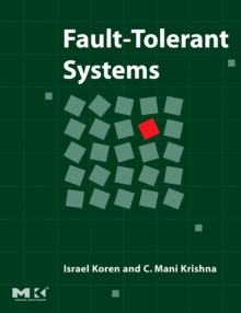 Fault-Tolerant Systems, Hardback Book Fault-Tolerant Systems, Hardback Book