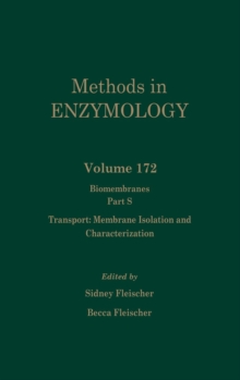 Biomembranes, Part S: Transport: Membrane Isolation and Characterization : Volume 172