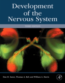 Development of the Nervous System, Hardback Book Development of the Nervous System, Hardback Book